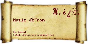 Matiz Áron névjegykártya